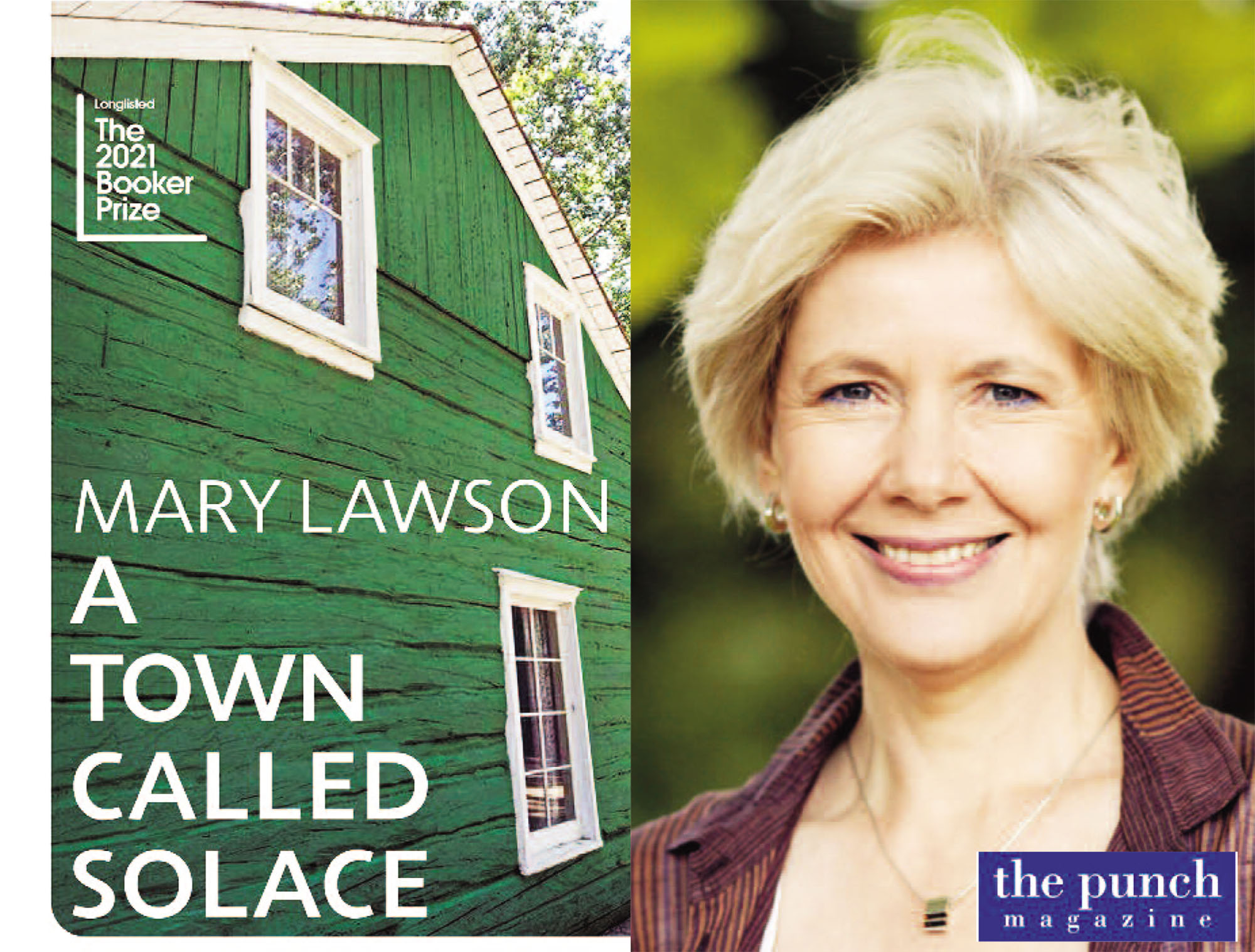 Mary Lawson’s Booker-longlisted novel, A Town Called Solace, is about ...